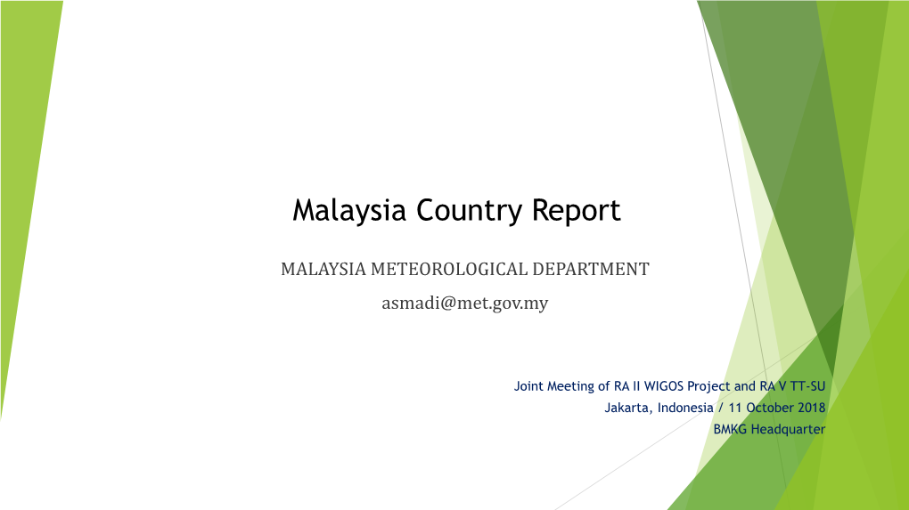 Malaysia Country Report