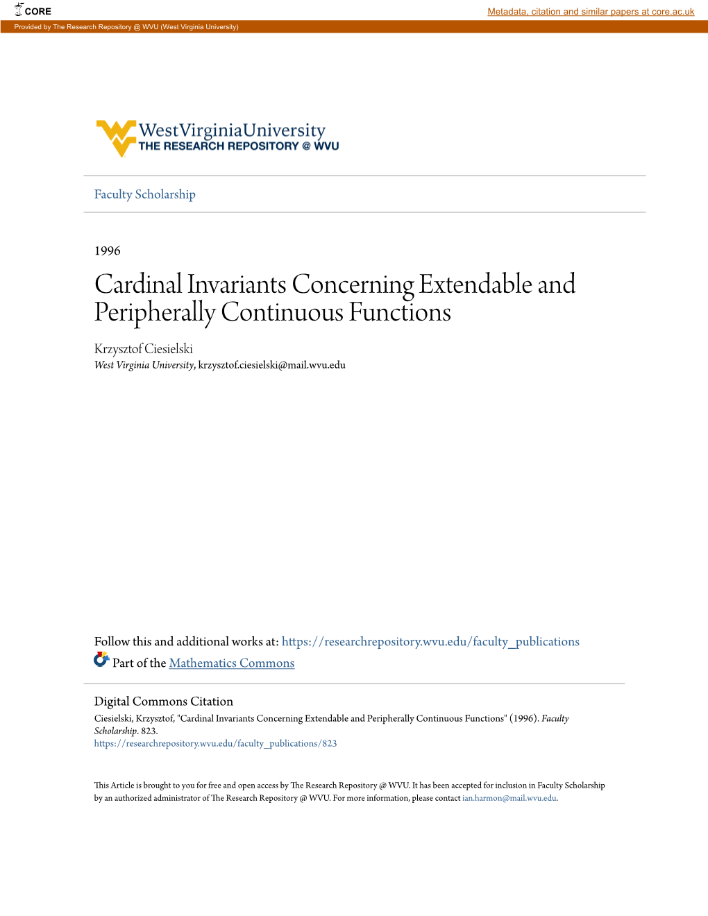 Cardinal Invariants Concerning Extendable and Peripherally Continuous Functions Krzysztof Ciesielski West Virginia University, Krzysztof.Ciesielski@Mail.Wvu.Edu