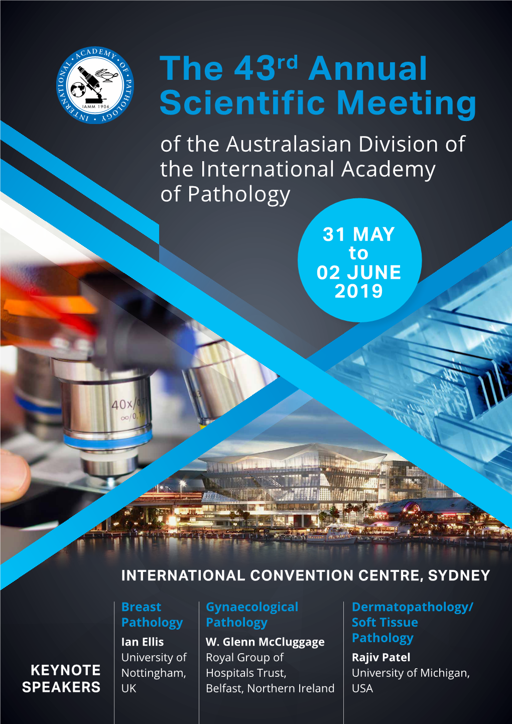 The 43Rd Annual Scientific Meeting of the Australasian Division of the International Academy of Pathology