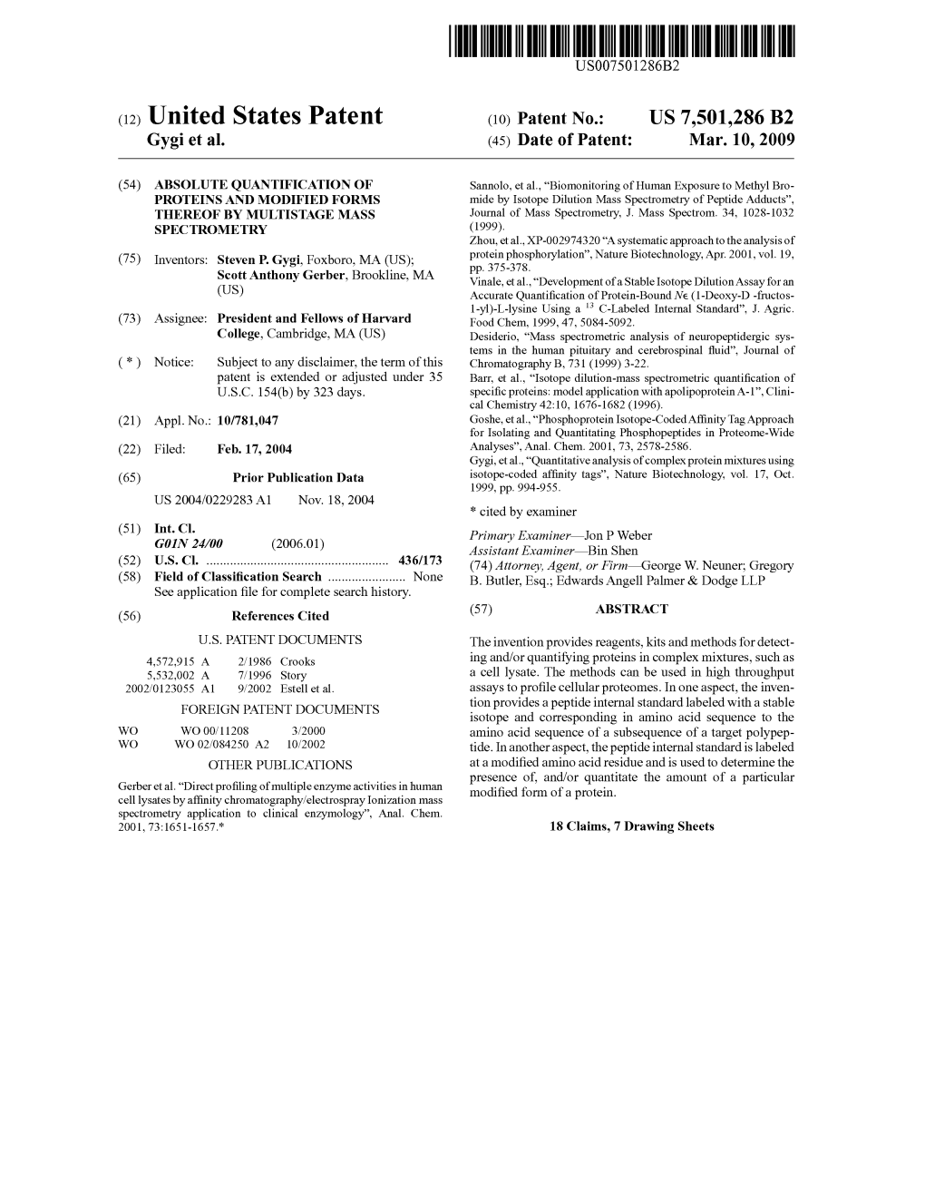 (12) United States Patent (10) Patent No.: US 7,501,286 B2 Gygiet Al