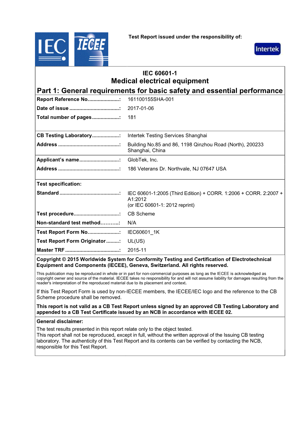 IEC 60601-1 Medical Electrical Equipment Part 1: General Requirements for Basic Safety and Essential Performance Report Reference No