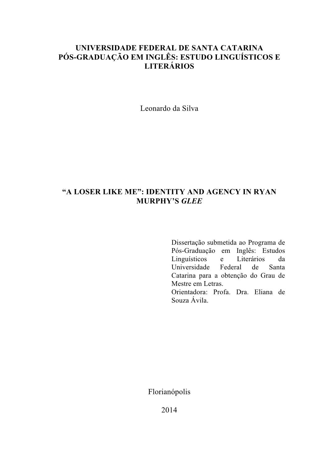 ESTUDO LINGUÍSTICOS E LITERÁRIOS Leonardo Da Silva