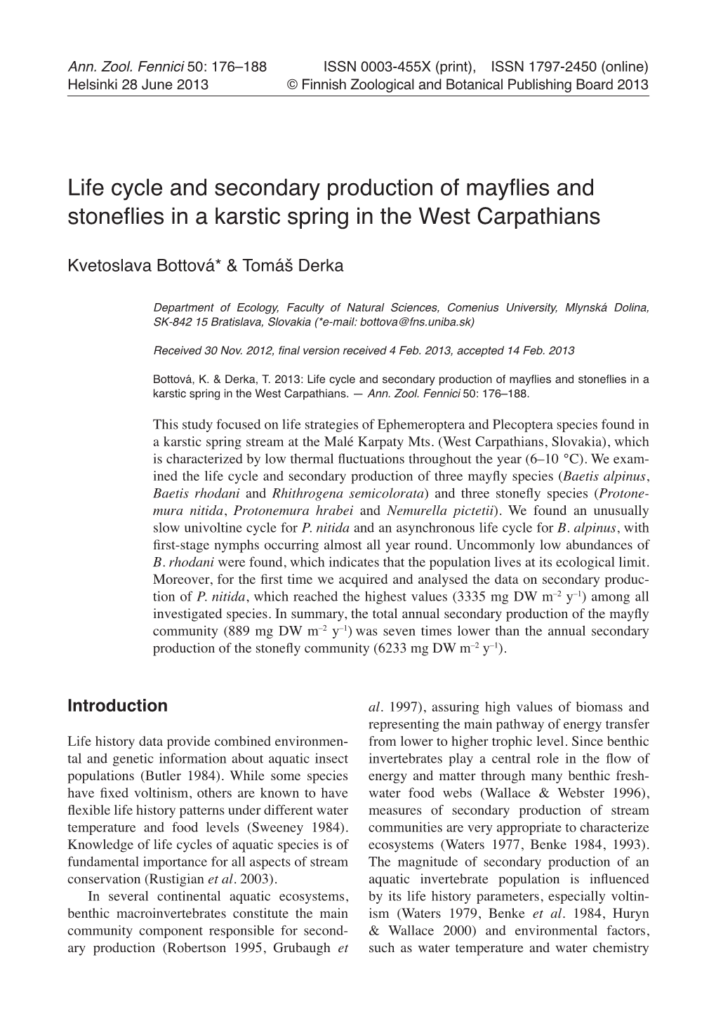 Life Cycle and Secondary Production of Mayflies and Stoneflies in a Karstic Spring in the West Carpathians