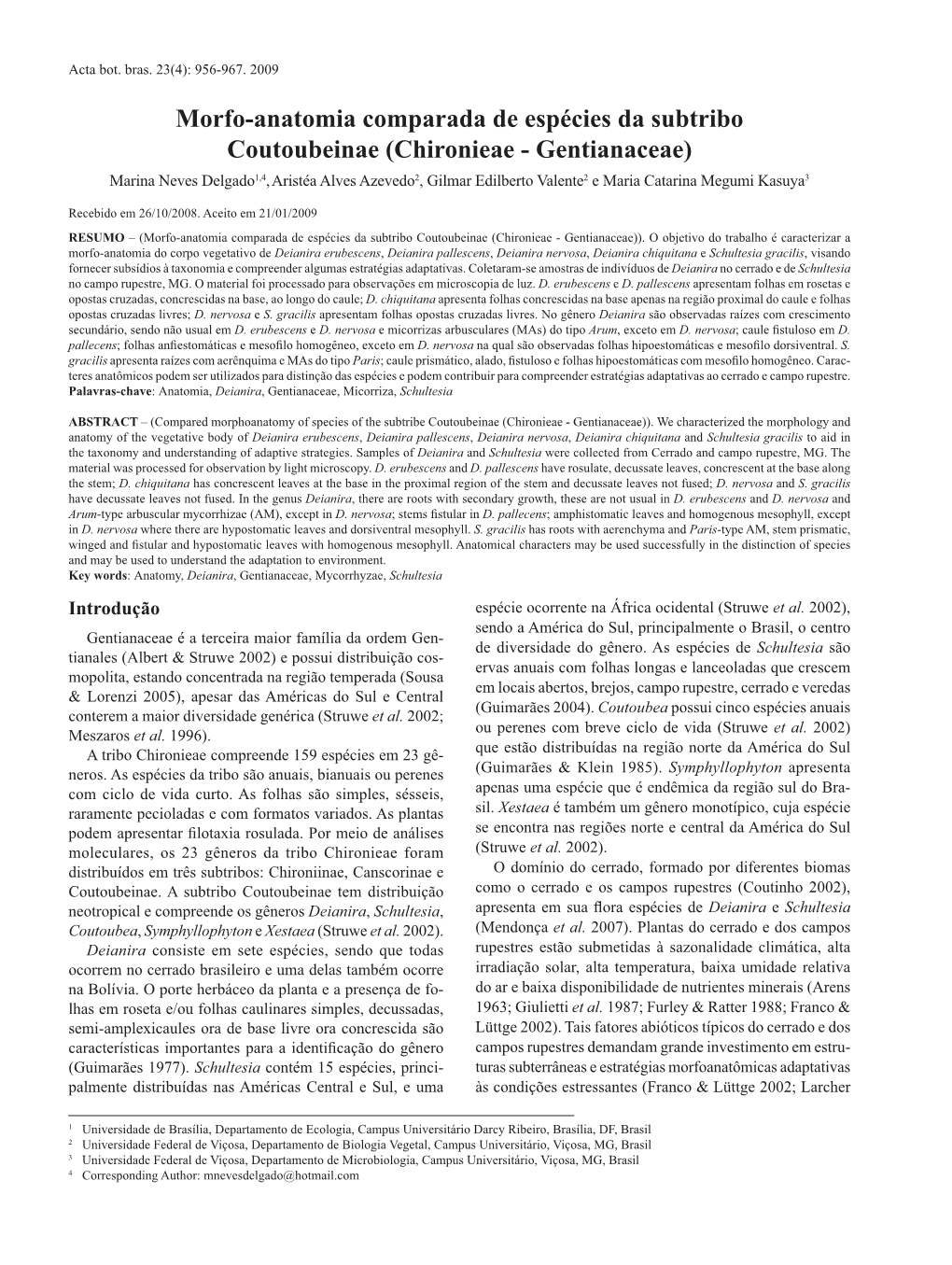 Morfo-Anatomia Comparada De Espécies Da Subtribo Coutoubeinae