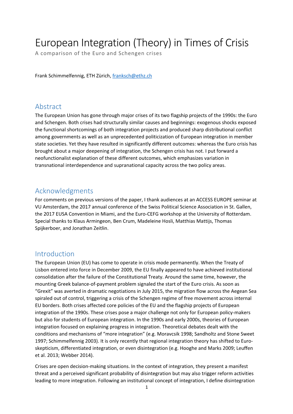 European Integration (Theory) in Times of Crisis a Comparison of the Euro and Schengen Crises