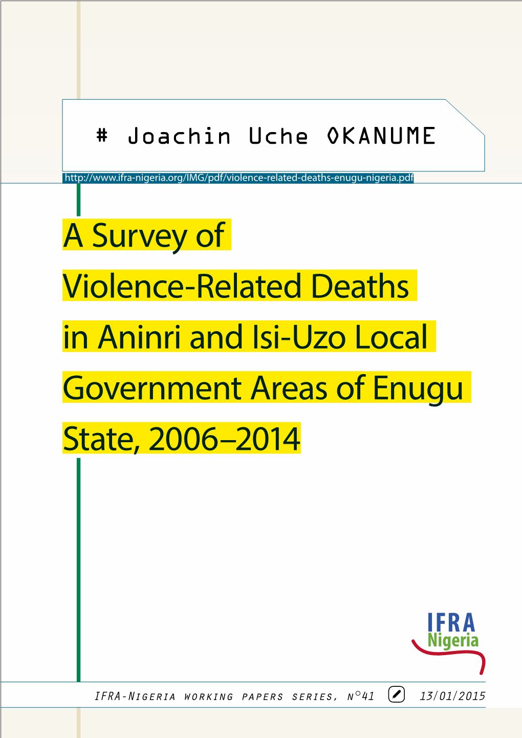 A Survey of Violence-Related Deaths in Aninri and Isi-Uzo Local Government Areas of Enugu State, 2006–2014