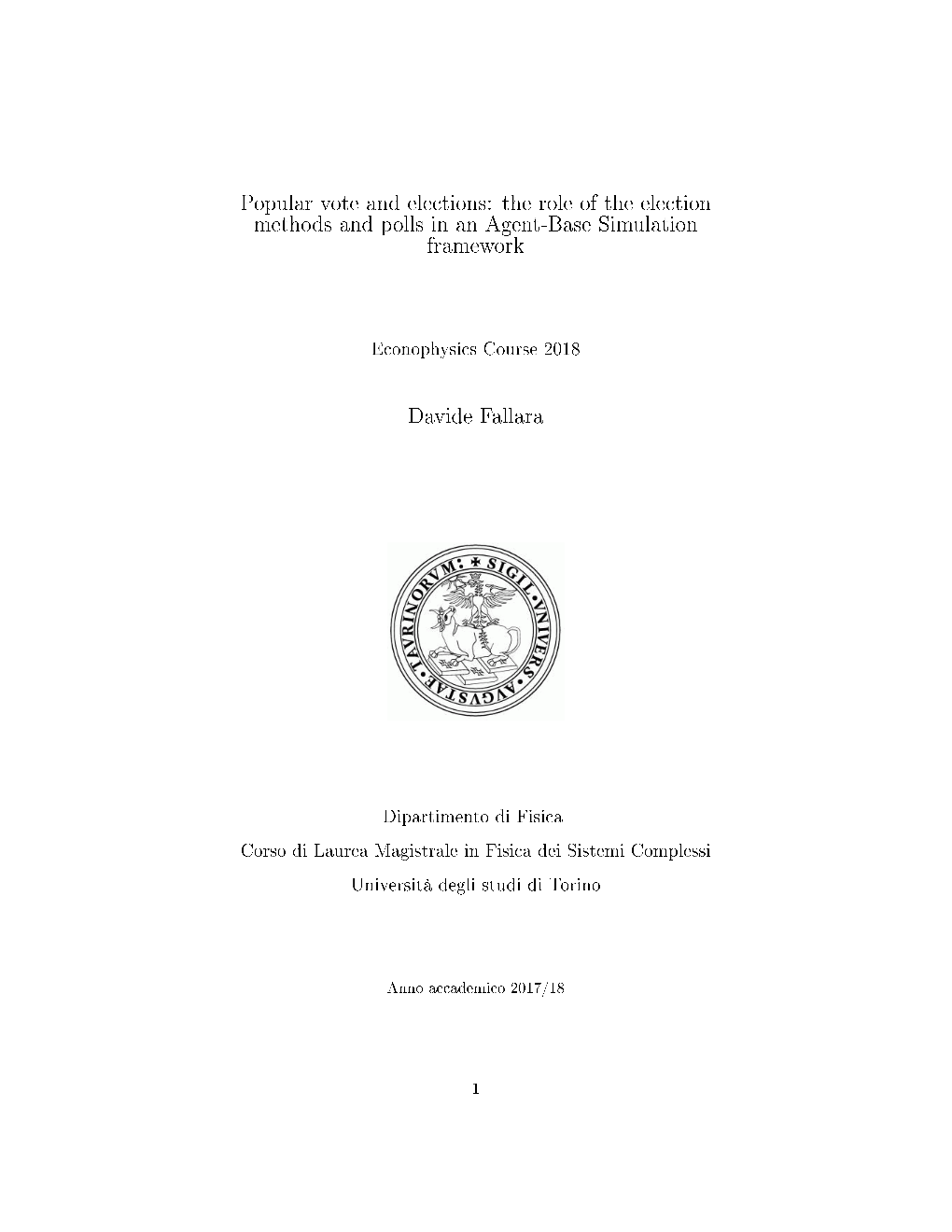 Popular Vote and Elections: the Role of the Election Methods and Polls in an Agent-Base Simulation Framework