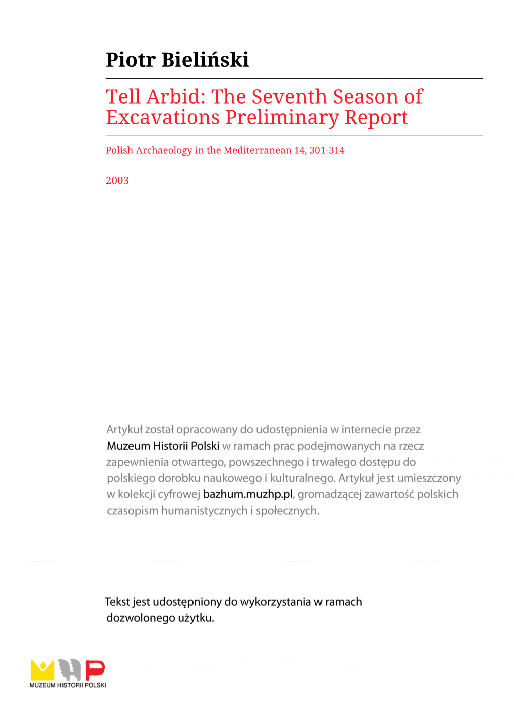 Piotr Bieliński Tell Arbid: the Seventh Season of Excavations Preliminary Report