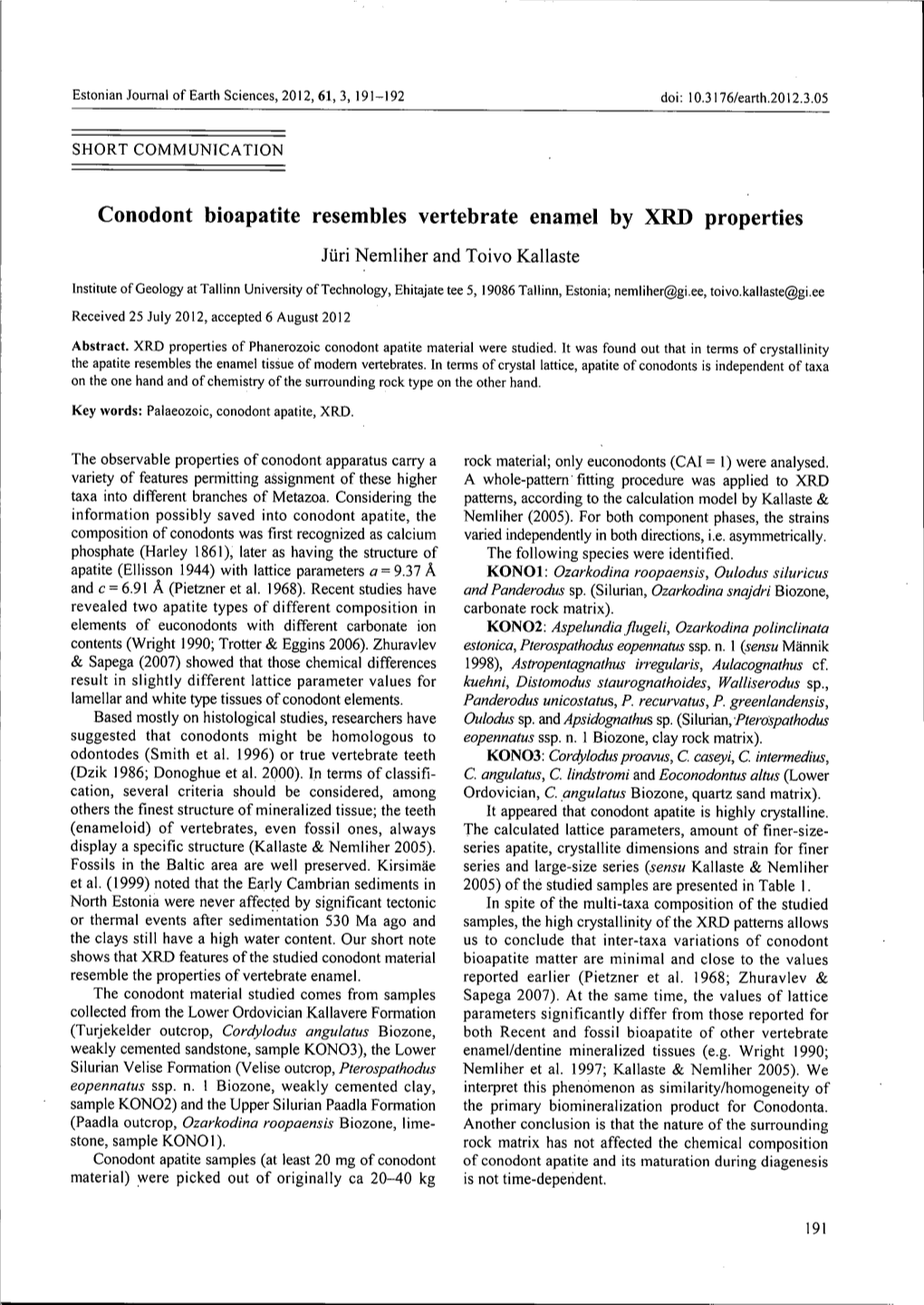 Conodont Bioapatite Resembles Vertebrate Enamel by XRD Properties