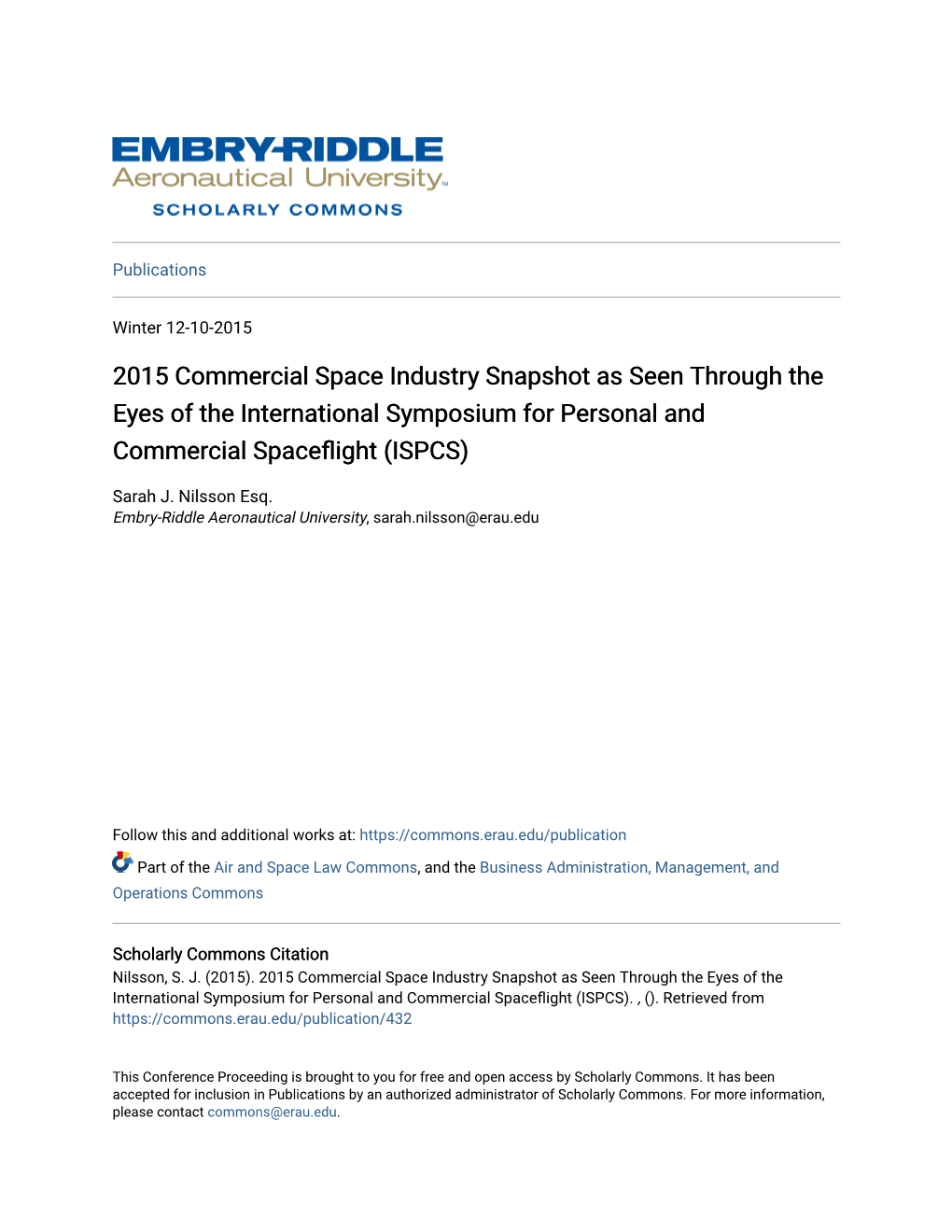 2015 Commercial Space Industry Snapshot As Seen Through the Eyes of the International Symposium for Personal and Commercial Spaceflight (ISPCS)