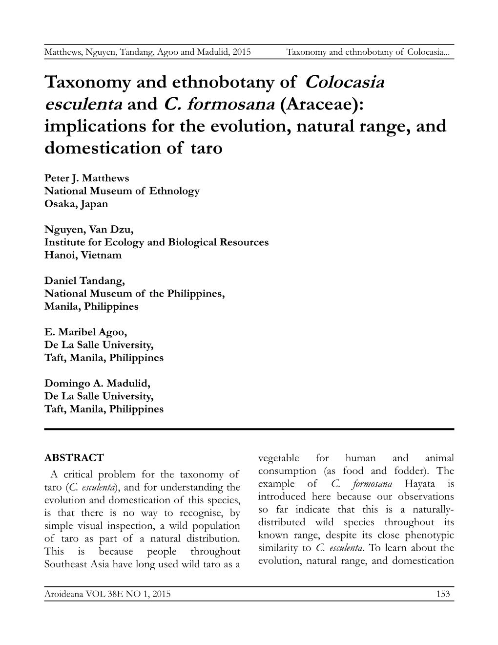 Taxonomy and Ethnobotany of Colocasia Esculenta and C. Formosana (Araceae): Implications for the Evolution, Natural Range, and Domestication of Taro