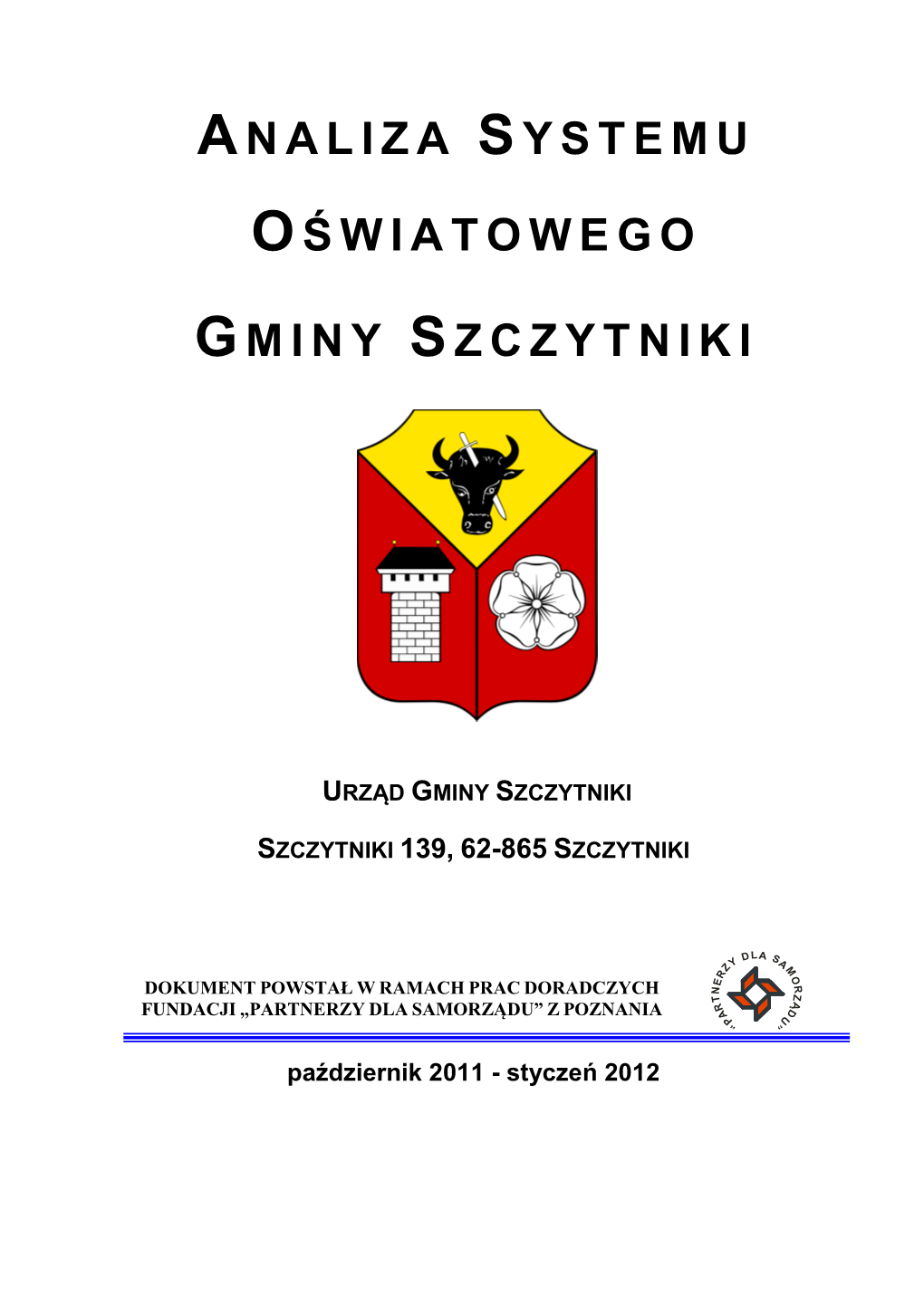 Analiza Systemu Oświatowego Gminy Szczytniki