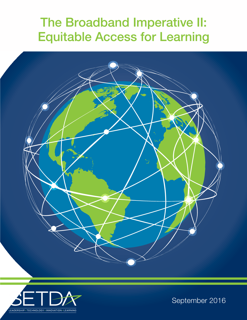 The Broadband Imperative II: Equitable Access for Learning