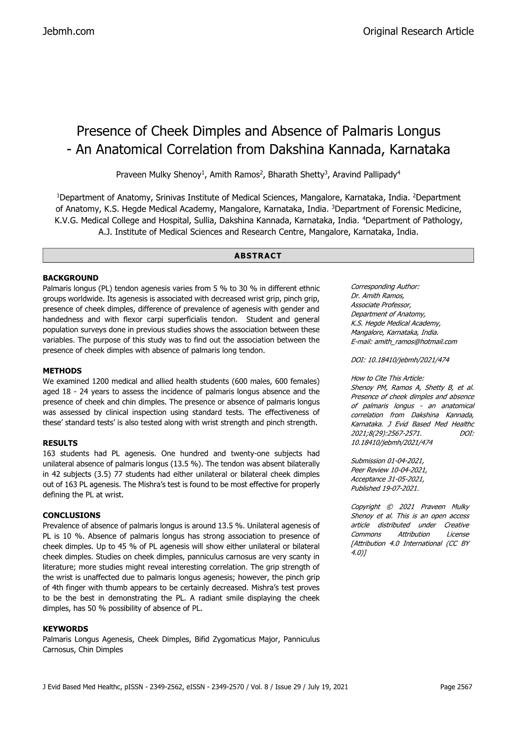 Presence of Cheek Dimples and Absence of Palmaris Longus - an Anatomical Correlation from Dakshina Kannada, Karnataka