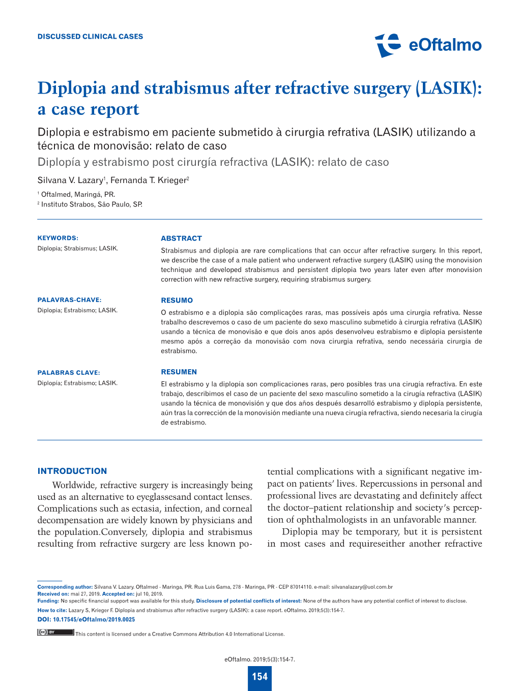 Eoftalmo Diplopia and Strabismus After Refractive Surgery (LASIK): A