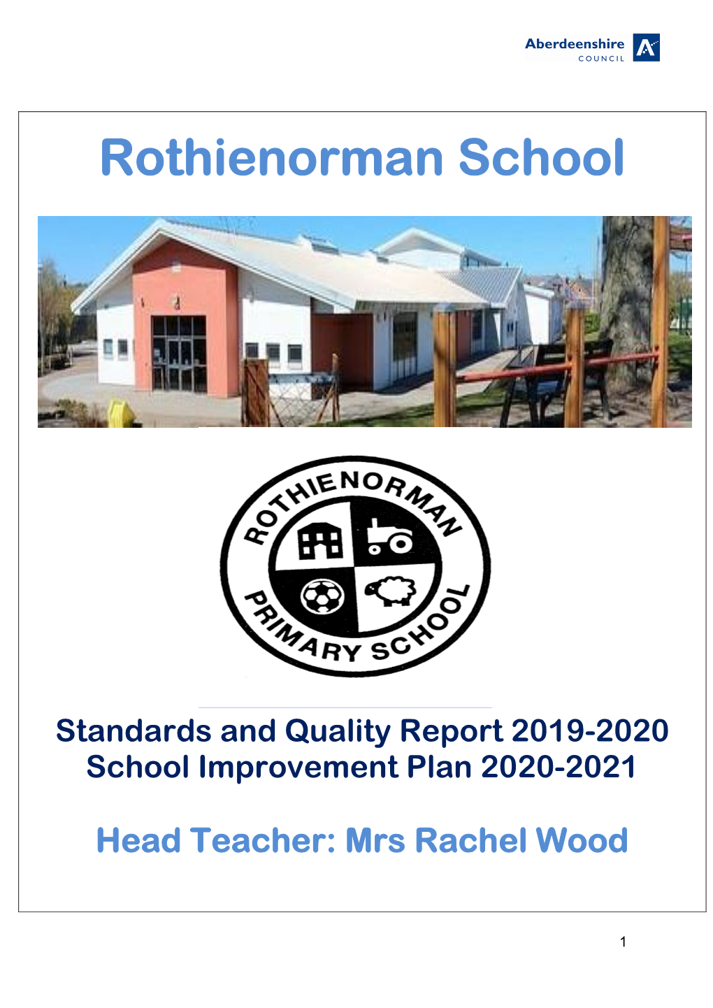 Standards and Quality Report 2019-2020 School Improvement Plan 2020-2021