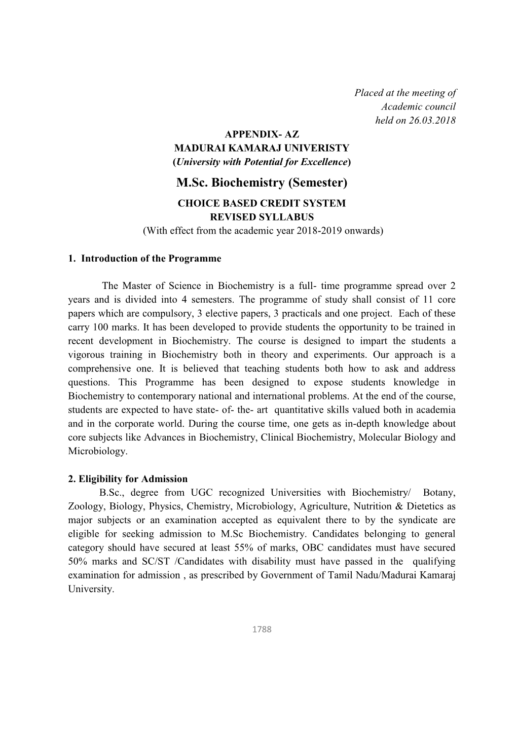 M.Sc. Biochemistry (Semester) CHOICE BASED CREDIT SYSTEM REVISED SYLLABUS (With Effect from the Academic Year 2018-2019 Onwards)