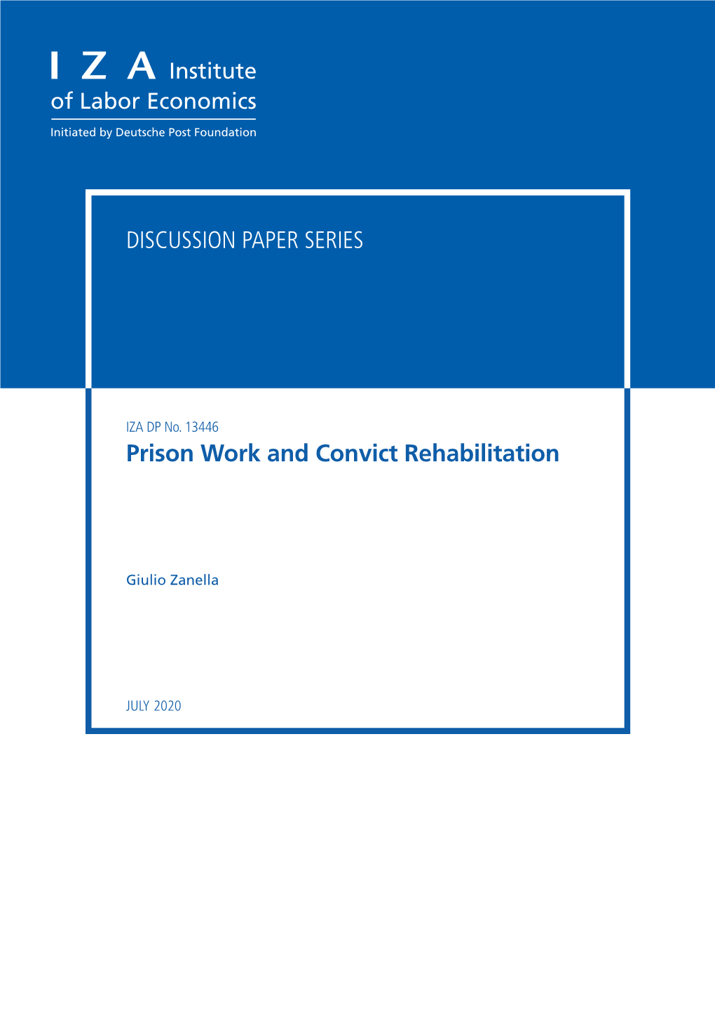 Prison Work and Convict Rehabilitation