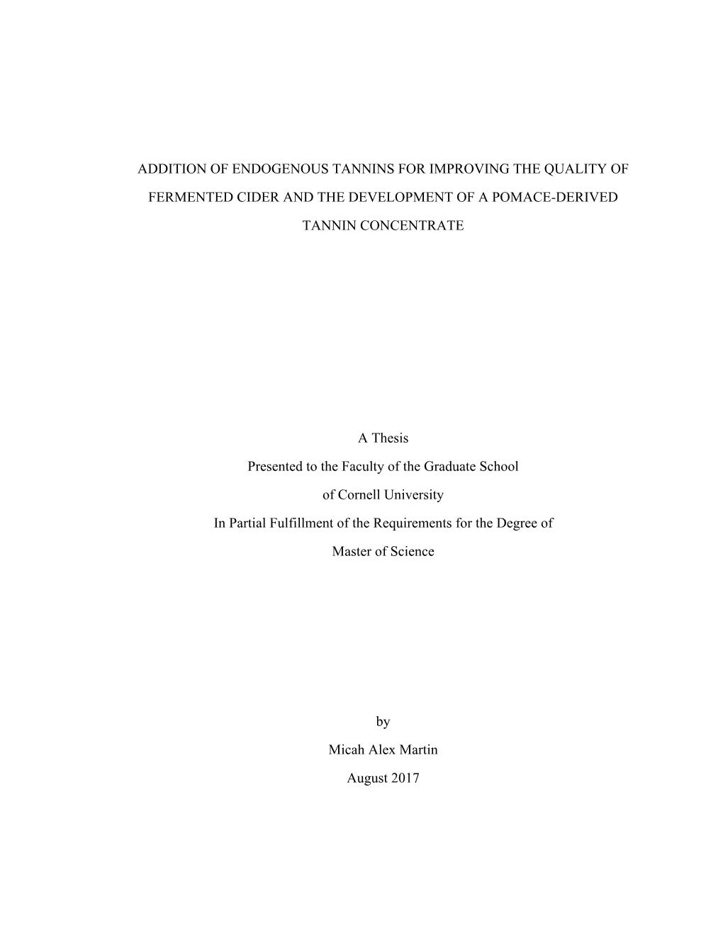 Addition of Endogenous Tannins for Improving the Quality of Fermented Cider and the Development of a Pomace-Derived Tannin Concentrate