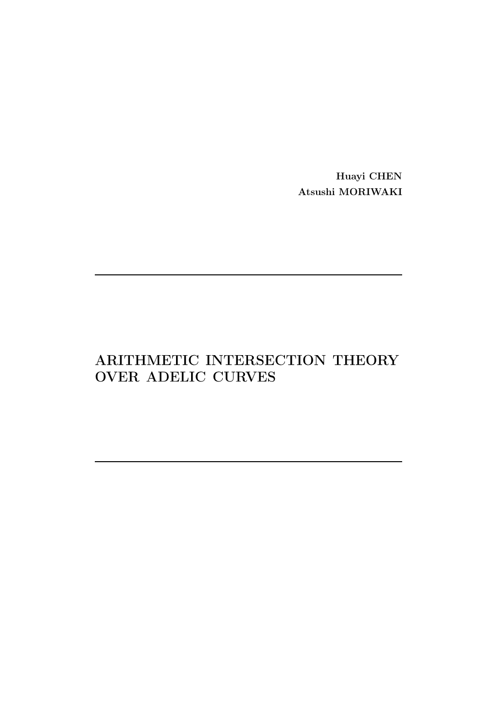 Arithmetic Intersection Theory Over Adelic Curves