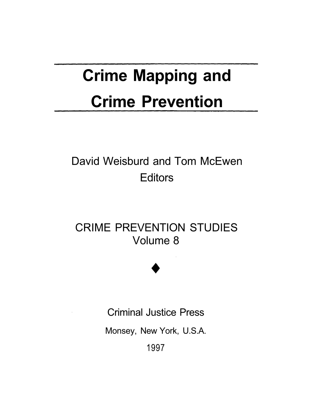 Crime Mapping and Crime Prevention