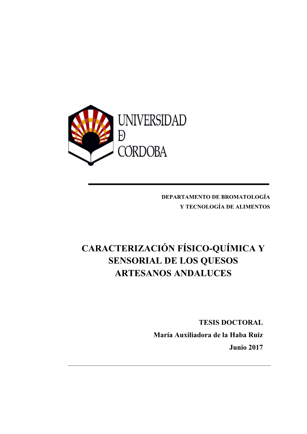 Caracterización Físico-Química Y Sensorial De Los Quesos Artesanos