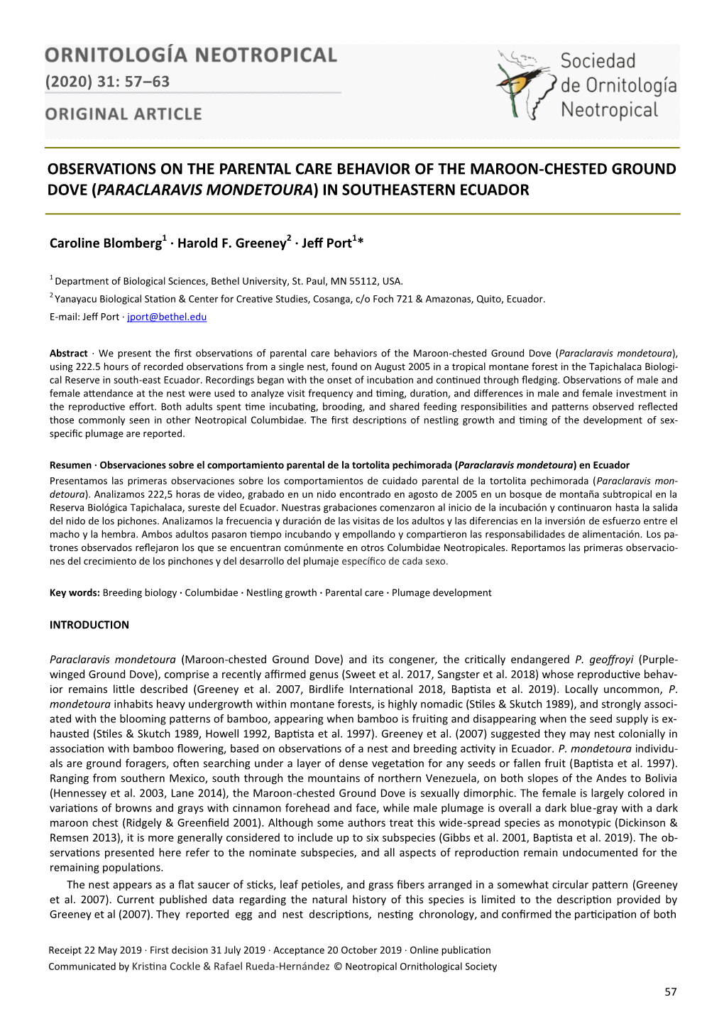 (2020) 31: 57–63 Observations on the Parental Care Behavior of the Maroon-Chested Ground Dove (Paraclaravis Mondetoura) In