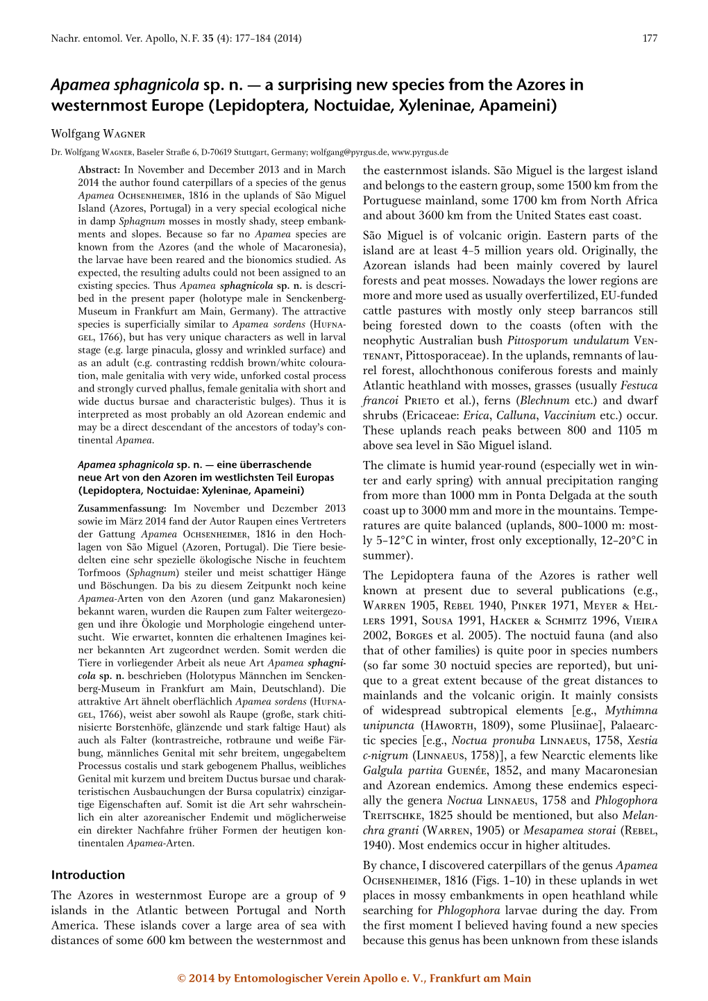 Apamea Sphagnicola Sp. N. — a Surprising New Species from the Azores in Westernmost Europe (Lepidoptera, Noctuidae, Xyleninae, Apameini)