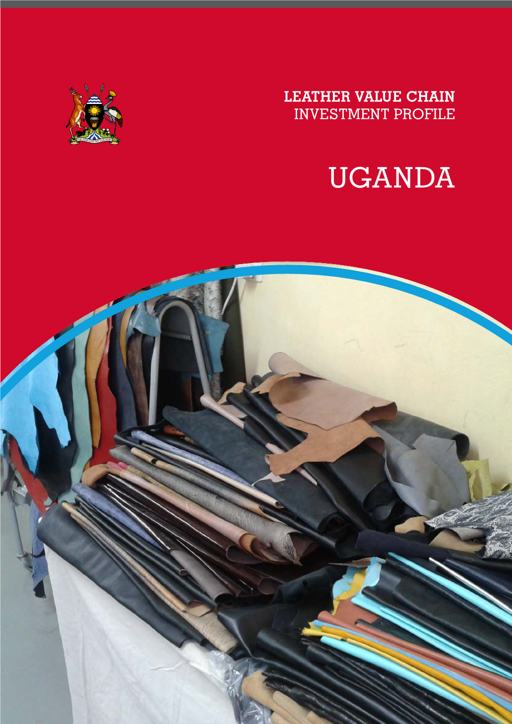 Uganda Uganda Leather Value Chain Investment Profile Uganda