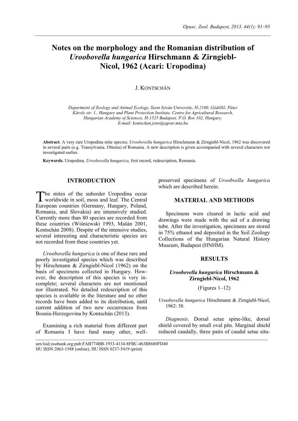 Notes on the Morphology and the Romanian Distribution of Uroobovella Hungarica Hirschmann & Zirngiebl- Nicol, 1962 (Acari: Uropodina)