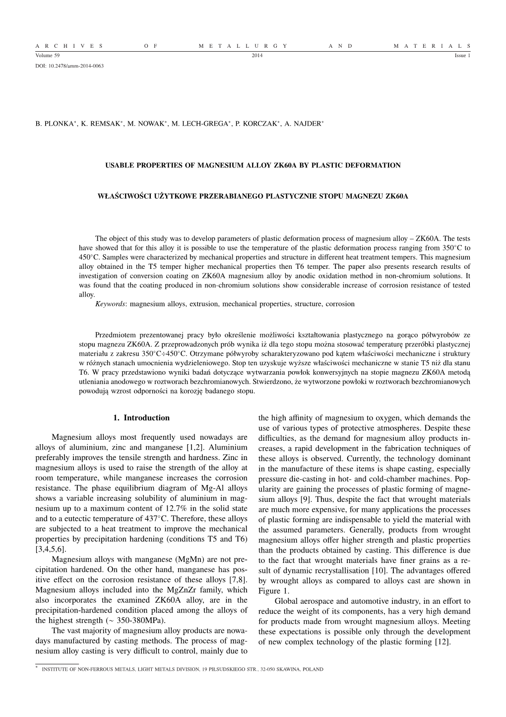 1. Introduction Magnesium Alloys Most Frequently Used Nowadays Are