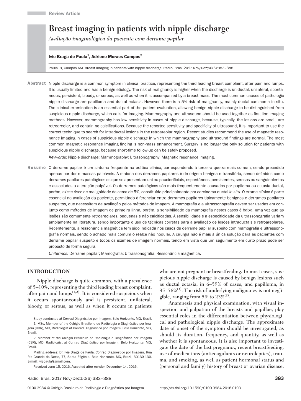 Breast Imaging in Patients with Nipple Discharge Avaliação Imaginológica Da Paciente Com Derrame Papilar