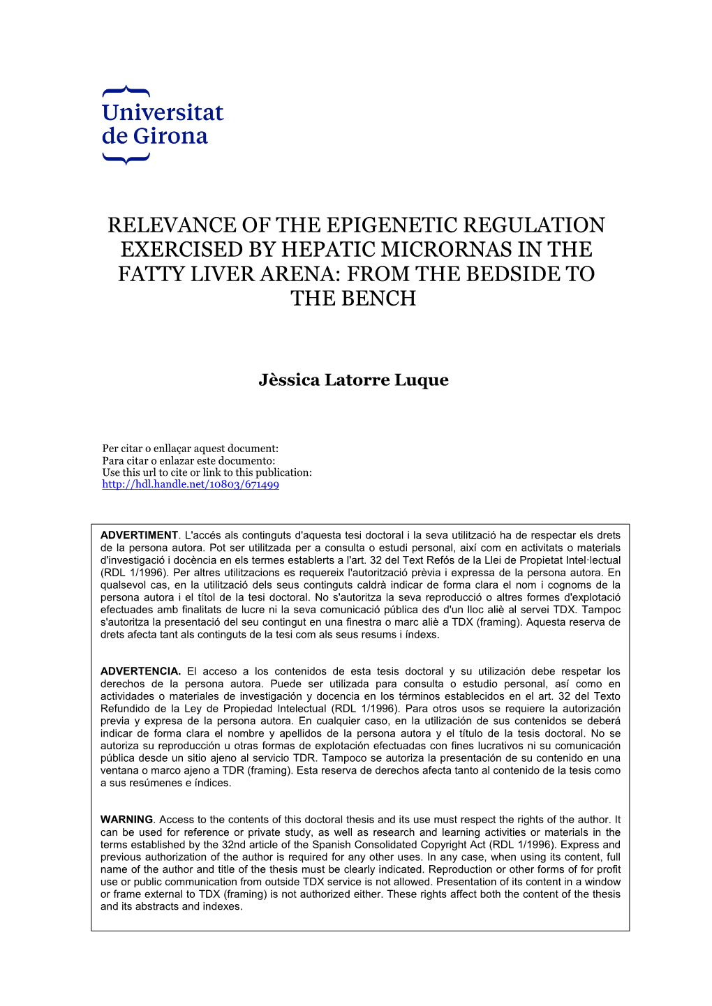 Relevance of the Epigenetic Regulation Exercised by Hepatic Micrornas in the Fatty Liver Arena: from the Bedside to the Bench