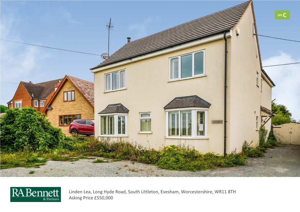 Linden Lea, Long Hyde Road, South Littleton, Evesham, Worcestershire, WR11 8TH Asking Price £550,000