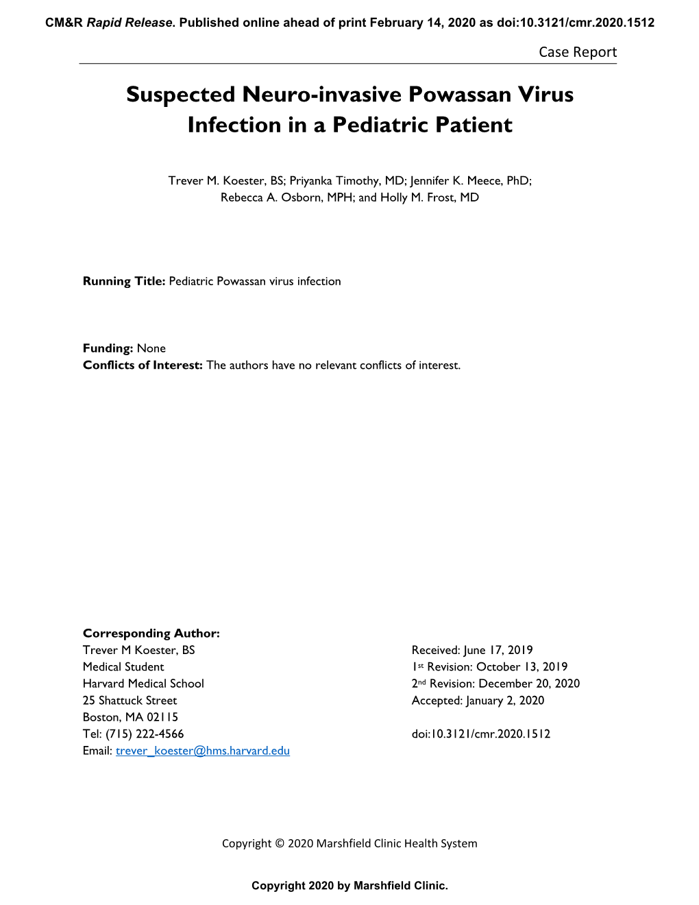 Suspected Neuro-Invasive Powassan Virus Infection in a Pediatric Patient