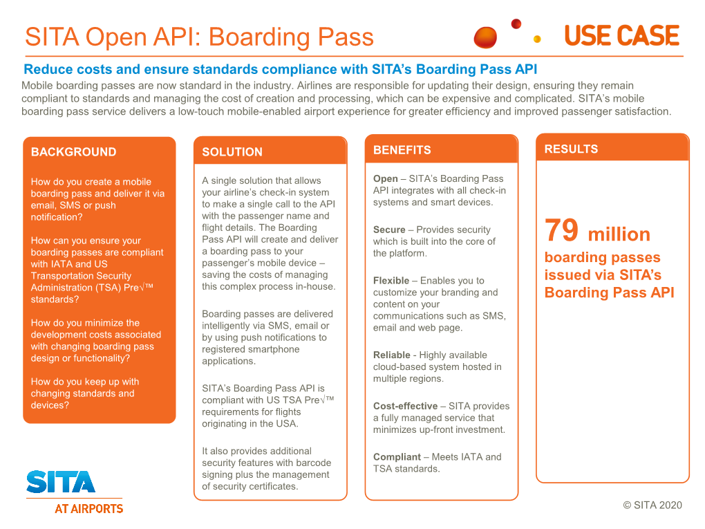 Boarding Pass Reduce Costs and Ensure Standards Compliance with SITA’S Boarding Pass API Mobile Boarding Passes Are Now Standard in the Industry