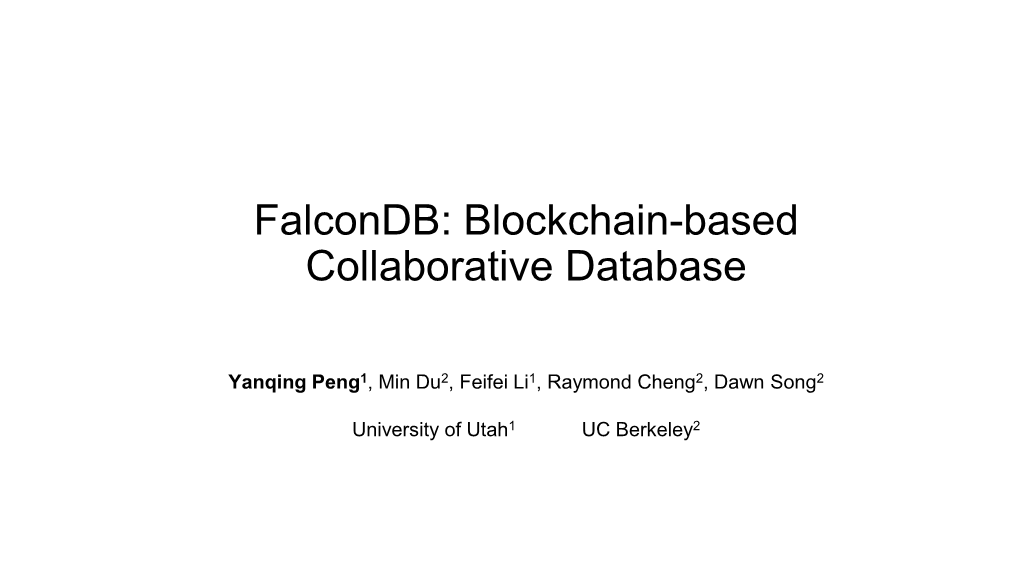 Falcondb: Blockchain-Based Collaborative Database