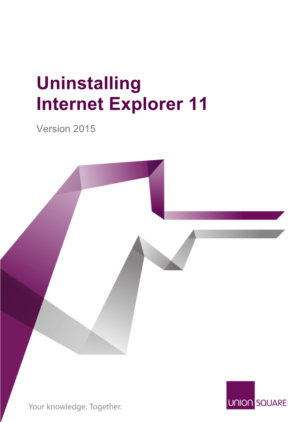 Uninstalling Internet Explorer 11 Version 2015 Uninstalling Internet Explorer 11