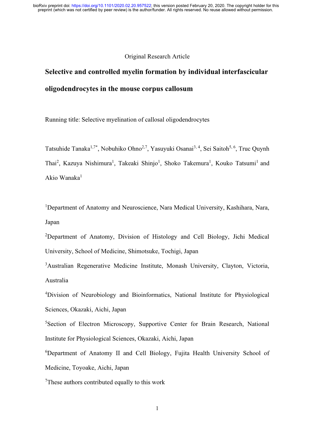 Selective and Controlled Myelin Formation by Individual Interfascicular