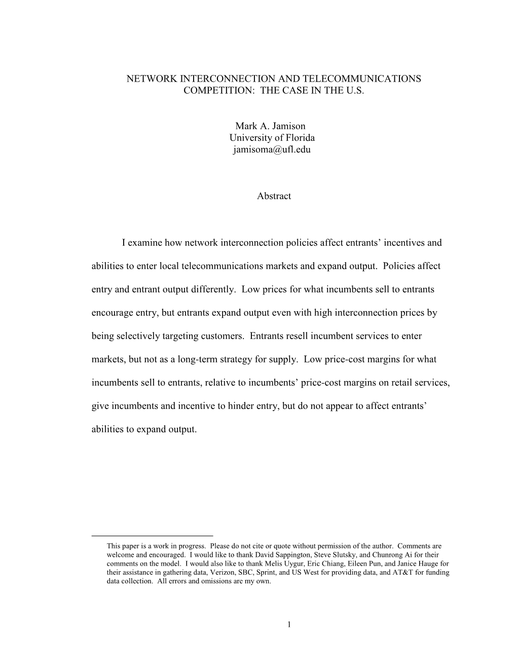 Network Interconnection and Telecommunications Competition: the Case in the U.S