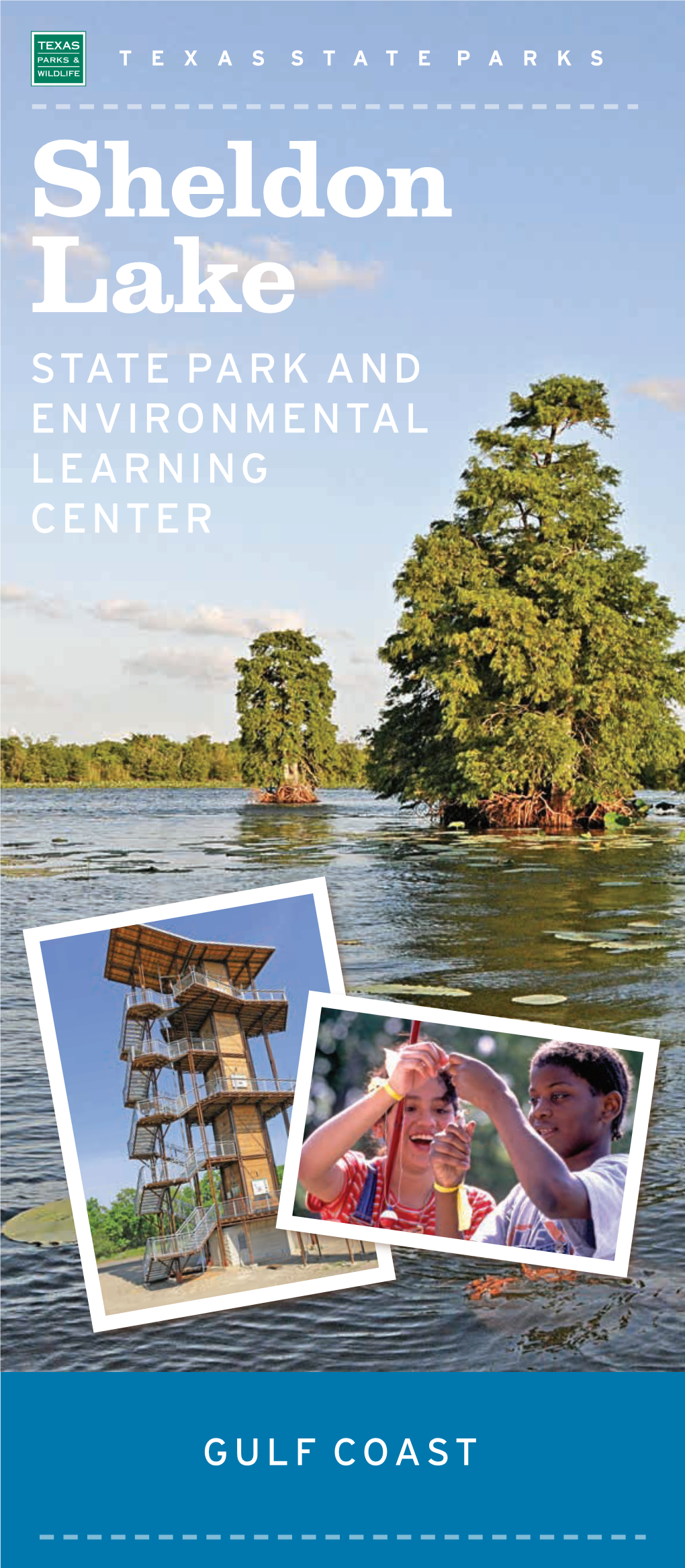 Sheldon Lake STATE PARK and ENVIRONMENTAL LEARNING CENTER