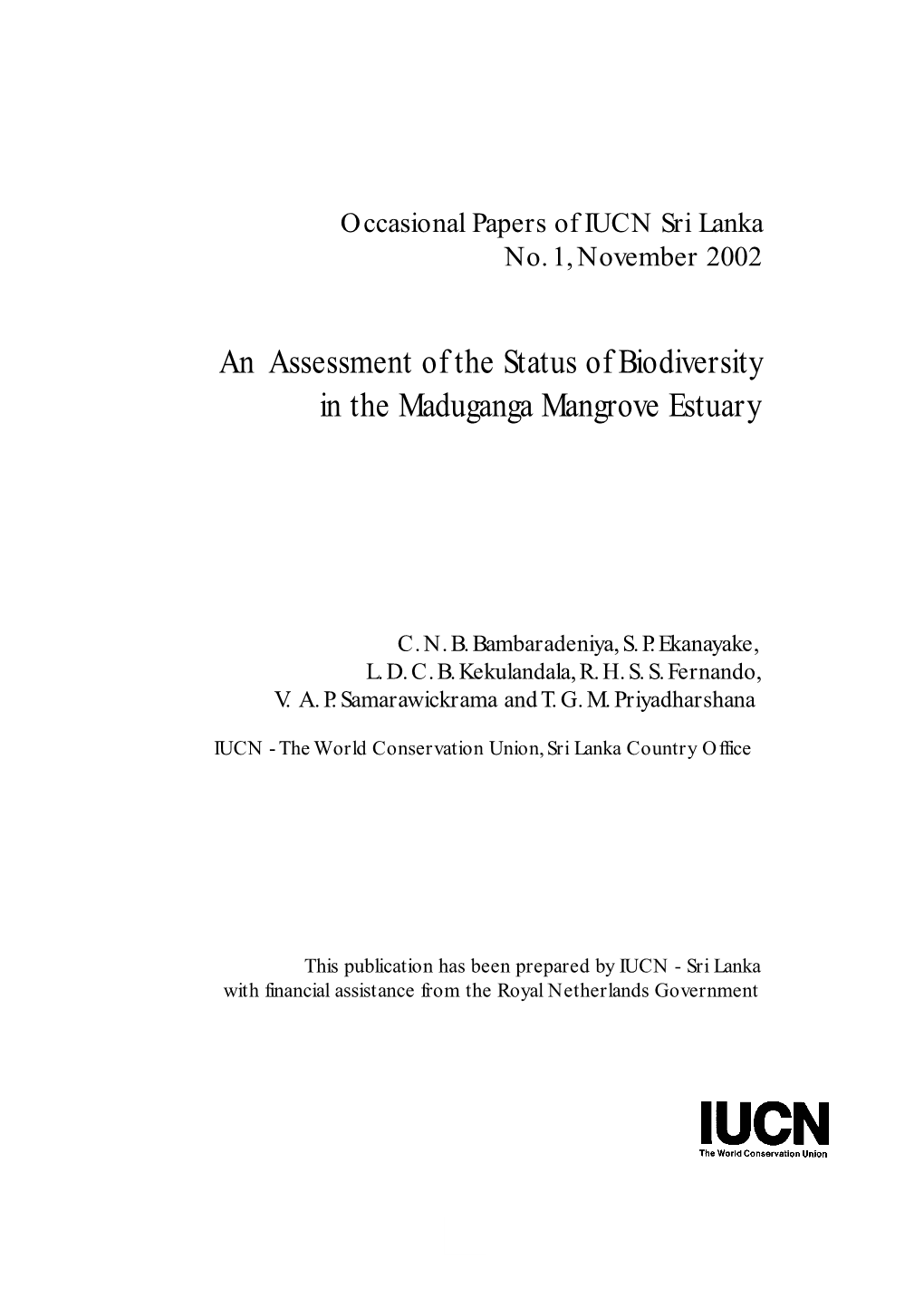 An Assessment of the Status of Biodiversity in the Maduganga Mangrove Estuary