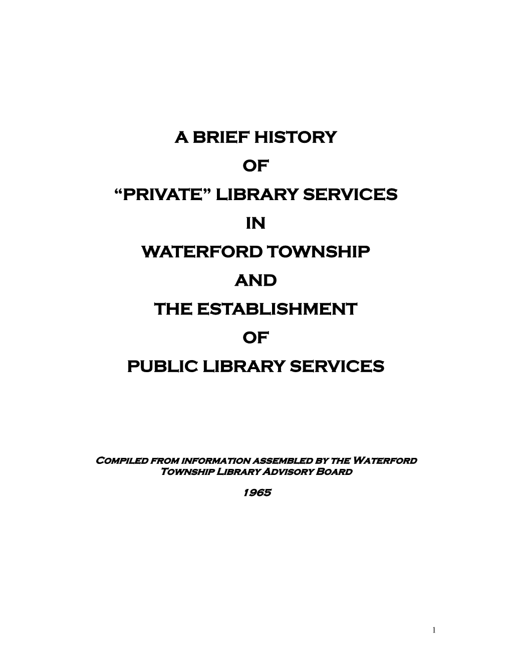 A Brief History of “Private” Library Services in Waterford Township and the Establishment of Public Library Services