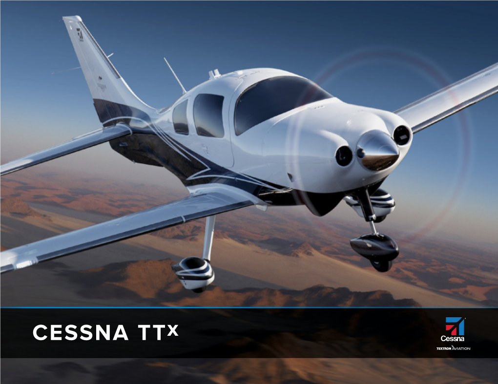 CESSNA Ttx INSTINCTIVE FLYING, DISTINCTIVE STYLE