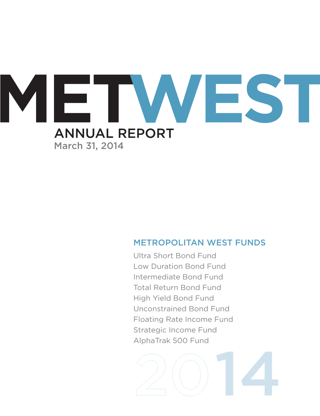 ANNUAL REPORT March 31, 2014