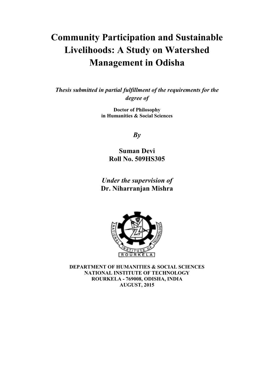 Community Participation and Sustainable Livelihoods: a Study on Watershed Management in Odisha