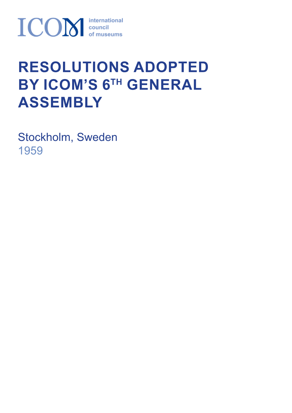 Resolutions Adopted by ICOM's 6Th General Ass