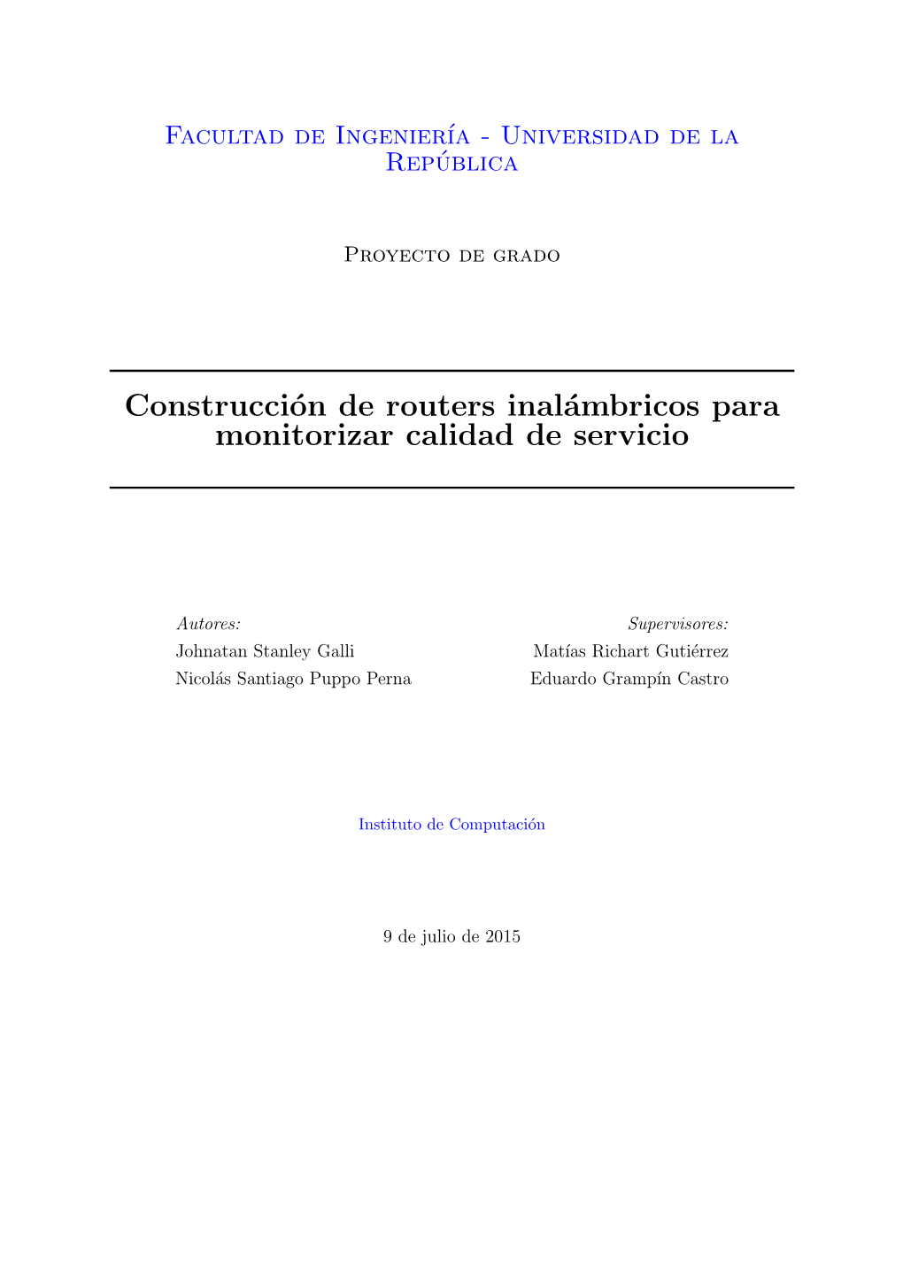 Construcción De Routers Inalámbricos Para Monitorizar Calidad De Servicio