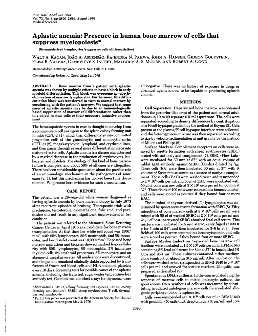 Aplastic Anemia: Presence in Human Bone Marrow of Cells That Suppress Myelopoiesis* (Thymus-Derived Lymphocytes/Suppressor Cells/Differentiation) WALT A