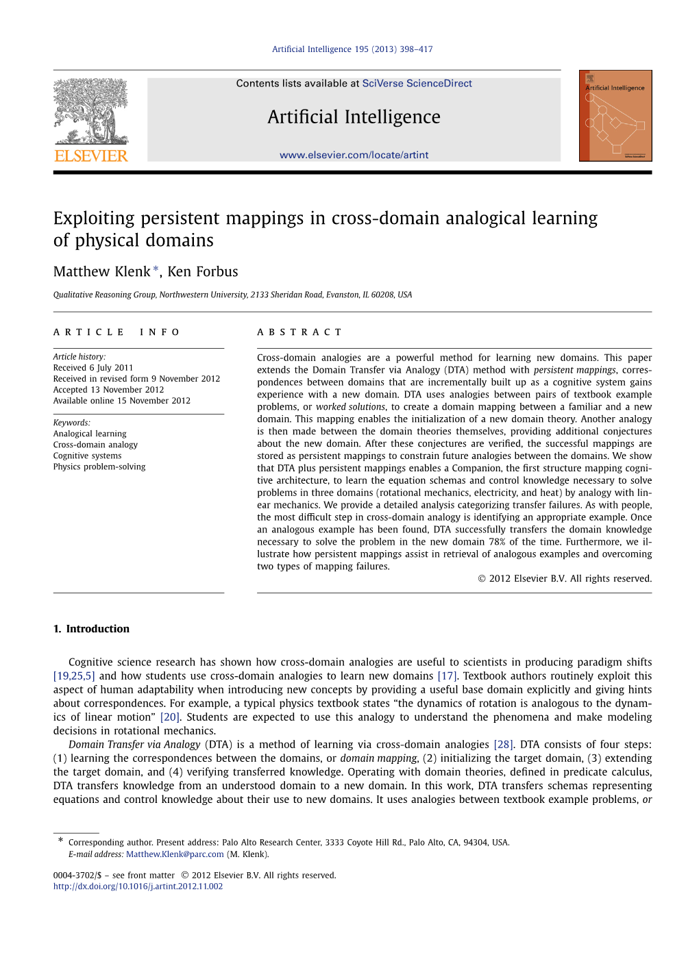 Exploiting Persistent Mappings in Cross-Domain Analogical Learning of Physical Domains ∗ Matthew Klenk , Ken Forbus